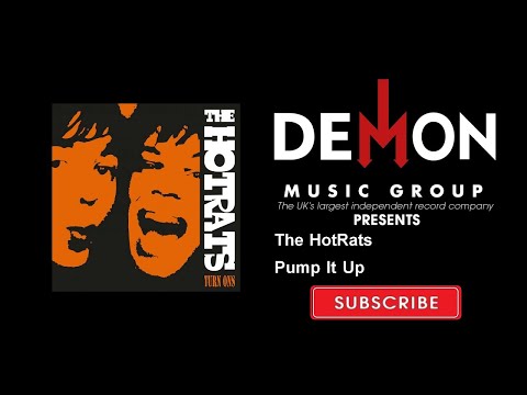 The HotRats - Pump It Up