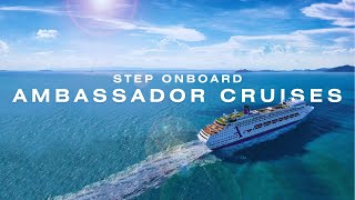 Welcome Onboard Ambassador Cruise Line