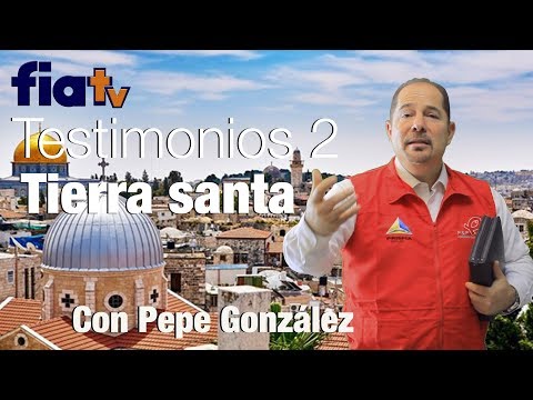 Pilgrimage to the Holy Land, with Pepe González, Part Two
