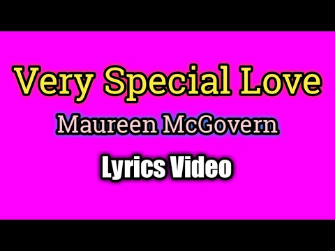 A Very Special Love (Lyrics Video) - Maureen McGovern