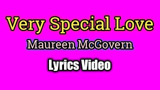 A Very Special Love (Lyrics Video) - Maureen McGovern