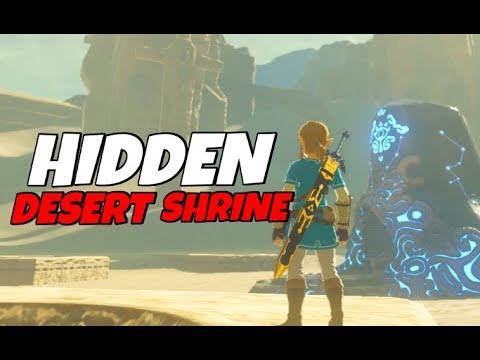 HIDDEN SHRINE - EAST GERUDO RUINS Zelda Breath of the Wild