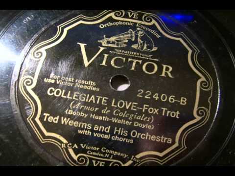 Ted Weems and His Orchestra - Collegiate Love 78 rpm 1929