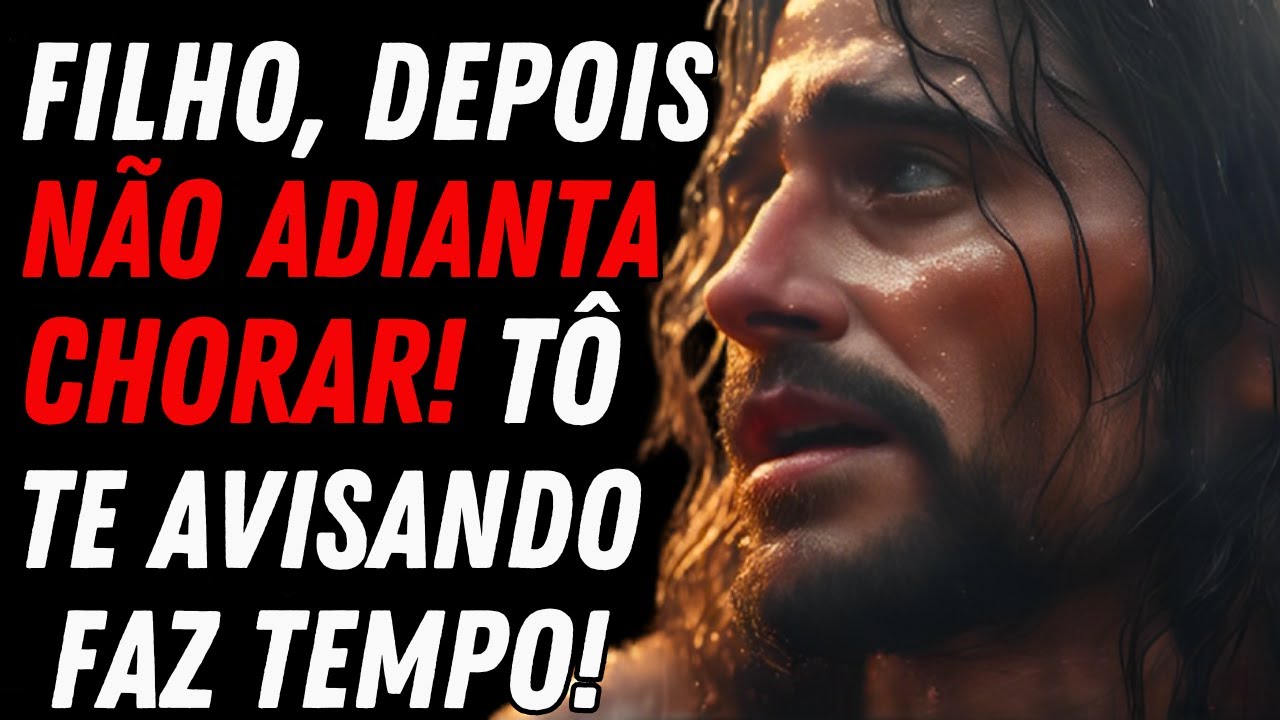 FILHO, SE VOCÊ NÃO ME OUVIR, INFELIZMENTE VAI SOFRER DEPOIS!