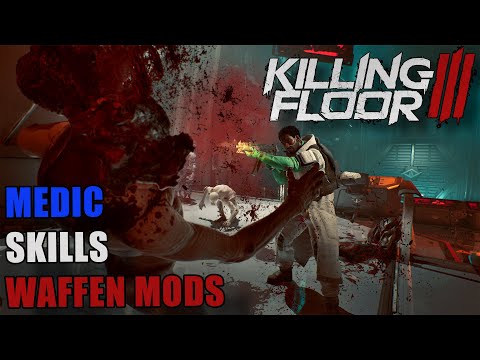 Killing Floor 3 Medic Guide 🩺 Best Skills, Weapons & Mods Explained | Healer Tips