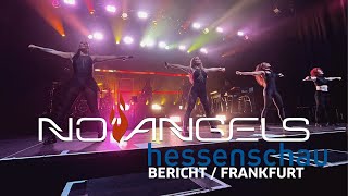 No Angels in Frankfurt Nostalgie pur (Bericht)