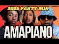 AMAPIANO PARTY MIX 2025 BEST OF SOUTH AFRICA Uncle Waffles Scotts Maphuma DJ Maphorisa