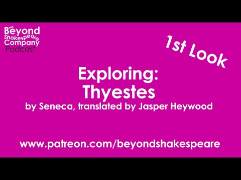 Thyestes (Seneca's Second Tragedy) (Beyond Shakespeare, webcam, 2021)