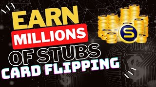 How To Make Millions of Stubs Card Flipping - MLB The Show 22 Card Flipping Tips