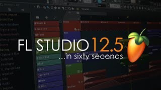 FL Studio 12.5 | In A Minute
