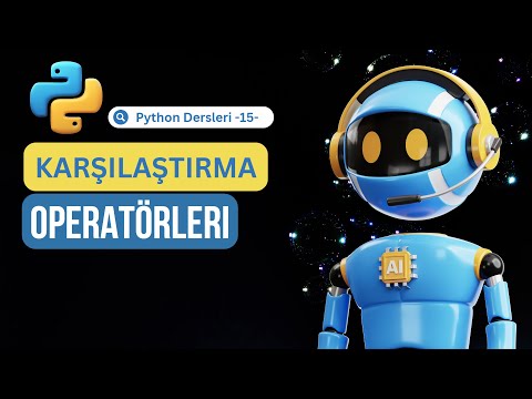 Karşılaştırma Operatörleri | 🐍 Python Dersleri -15-