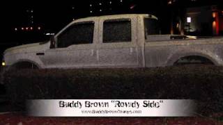 Buddy Brown - Rowdy Side