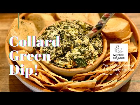 Collard Green Dip! Yes that's right!