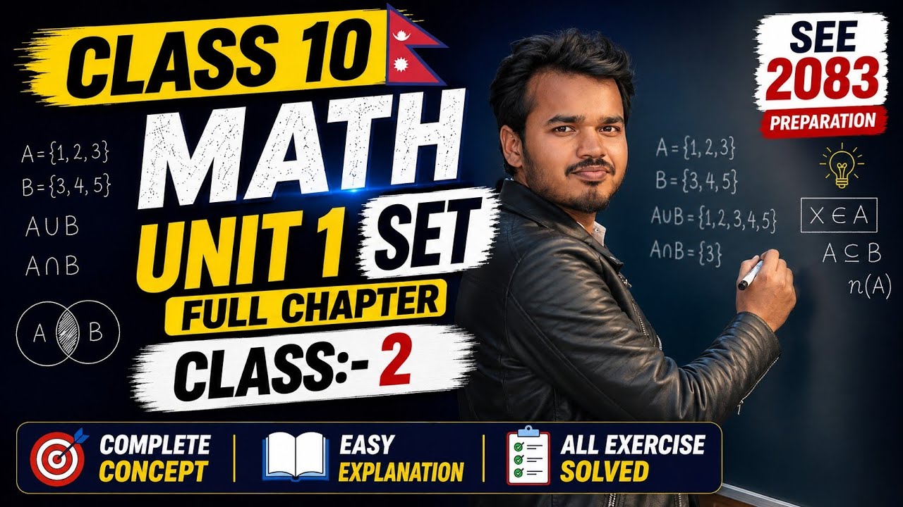 Class 10 Maths Set Chapter | Set Chapter Full Course in Nepali | SEE 2083 Maths Preparation