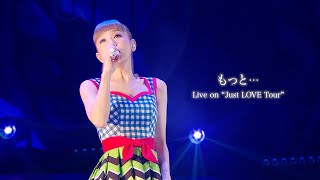 西野カナ『もっと…』 Live on &quot;Just LOVE Tour&quot;-Kana Nishino “Motto”