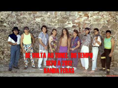 banda feras de volta ao  túnel do tempo
