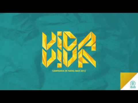 VIDA VIVA - Campanha de Natal IBAB 2015