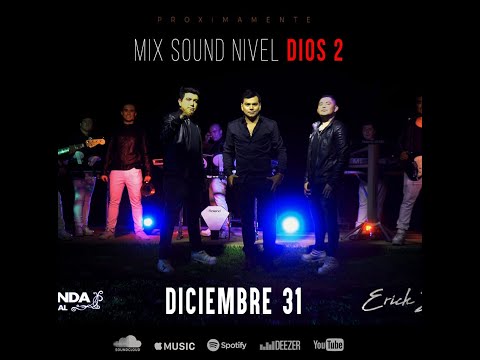 MIX SOUND NIVEL DIOS 2- La Leyenda Tropikal ft. Erick Berrios