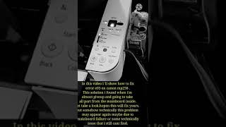 YEAR 2021 , CANON PRINTER MP258 A SOLUTION TO E03 ERROR . SOLUSI UNTUK CANON MP258 ERROR E03.