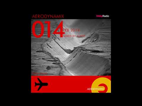 Aerodynamix 014 @ Frisky Radio mixed by Juan Prada