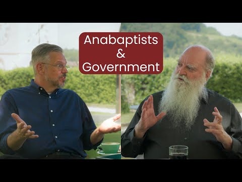 The Anabaptist View of Government - Stephen Russell and Dean Taylor