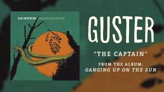 Guster - "The Captain" [Best Quality]