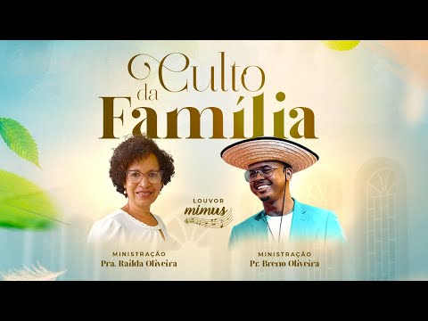 Culto da Família | PIB Cruz das Almas - BA | Domingo | 12/05/2024