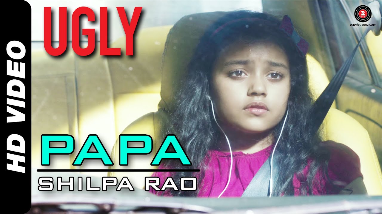 Papa Lyrics | Ugly | Shilpa Rao | G V Prakash Kumar