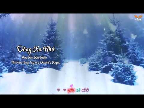Đông xa nhớ - Duy Tuyên