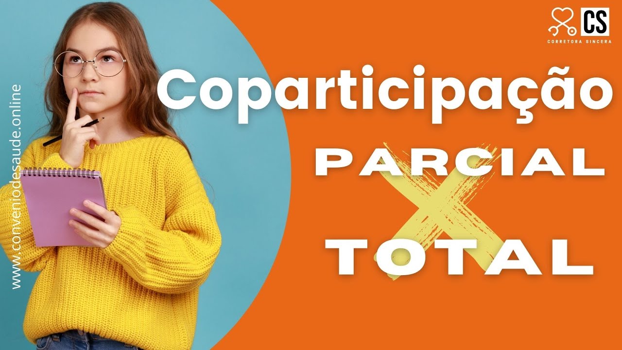 ⚠️🤑 Qual a Diferença Entre Coparticipação TOTAL X PARCIAL no Plano de Saúde! - Opinião Sincera