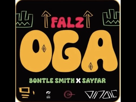 Falz ft. Bontle Smith Sayfar  -  Oga Falz (Official Lyric Video)