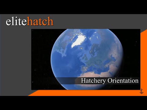 Hatchery Orientation