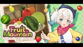 【Fruit Mountain】フルーツマウンテンやりながら生存報告【近況報告】