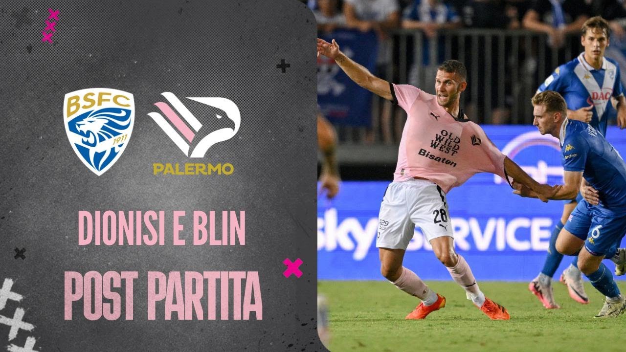 Brescia-Palermo, le parole di Dionisi e Blin