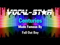 Fall Out Boy - Centuries | With Lyrics HD Vocal-Star Karaoke 4K