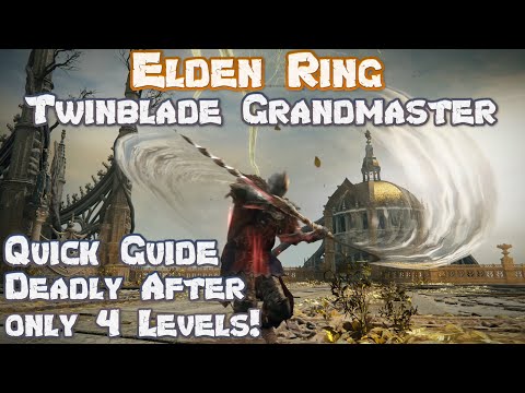 Elden Ring Twinblade Grandmaster - Level 13 To 150 Quick Guide - OP After 4 Levels!