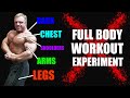 Full Body Workout Experiment Day 3 of 3