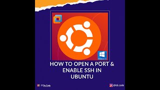 How to Open a Port & Enable SSH in Ubuntu