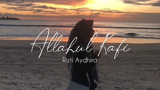 Download lagu Allahul kaafi Viral Di Tiktok Allahul Kafi Risti A... mp3