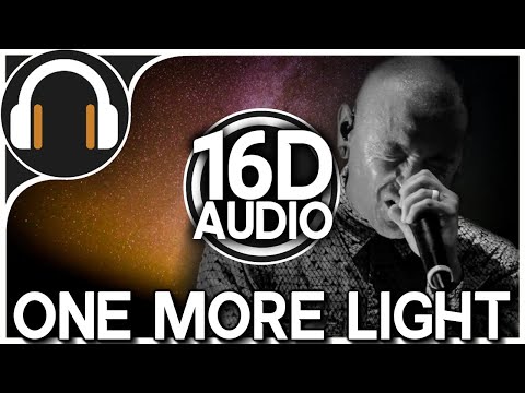 Linkin Park - One More Light | 16D version (Better than 8D AUDIO) 🎧