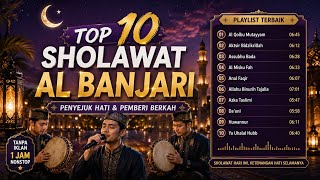 Download lagu TOP 10 Sholawat Al Banjari Terbaik 2026 | 1 Jam Nonstop Tanpa Iklan | Penyejuk Hati & Pembawa Berkah mp3