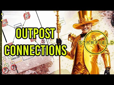 Starfield Outpost Guide 4 0 How To Connect and Organize Perfect Outposts