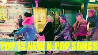 Top 15 New K-pop songs (10/12- 16/12)