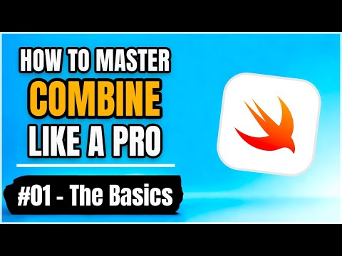 How to master Combine like a Pro – The Basics 📱 thumbnail