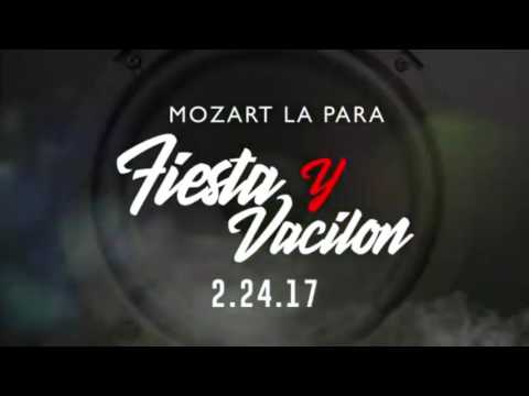 Mozart La Para - Fiesta Y Vacilon