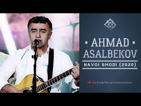 Akhmad Asalbekov - Navoi Shodi (Audio 2020) | Ахмад Асалбеков - Навои шоди
