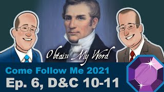 Scripture Gems Ep. 6- Come Follow Me: D&C 10-11