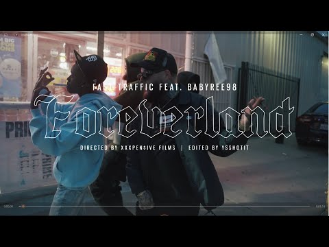 FAST TRAFFIC - Forever Land ft BABYREE98
