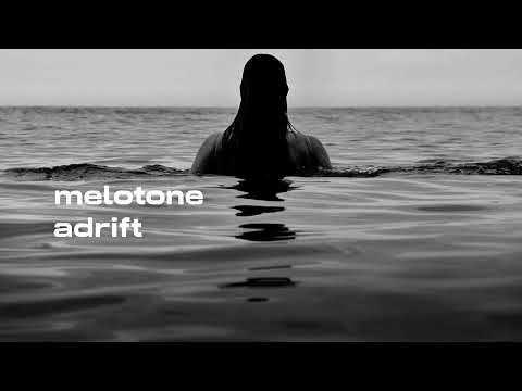 melotone  - adrift