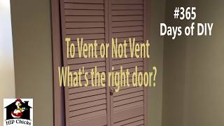 365 Days of DIY - Vented doors?